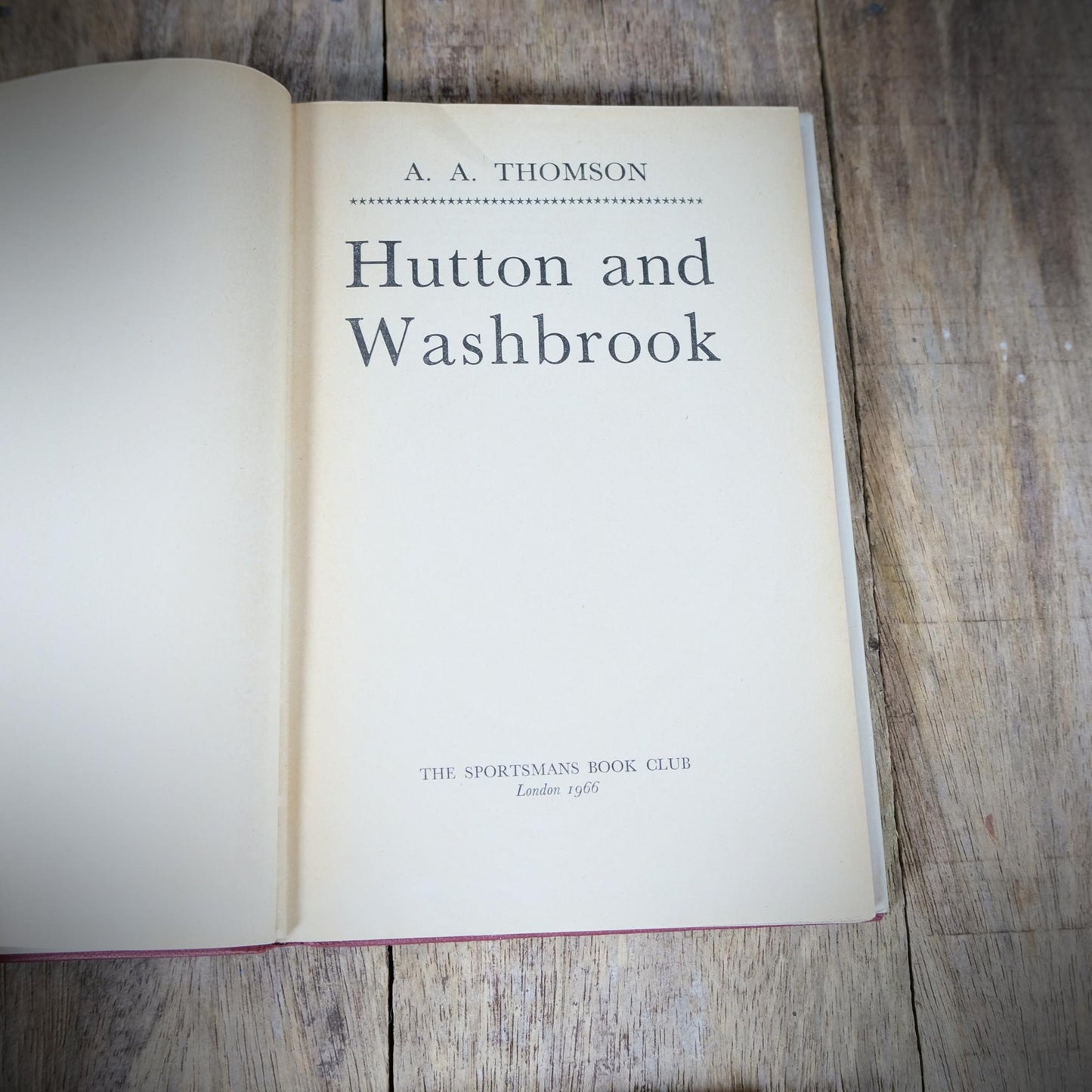 Len Hutton & Cyril Washbrook (cricket) A.A. Thomson, 1966 Hardcover