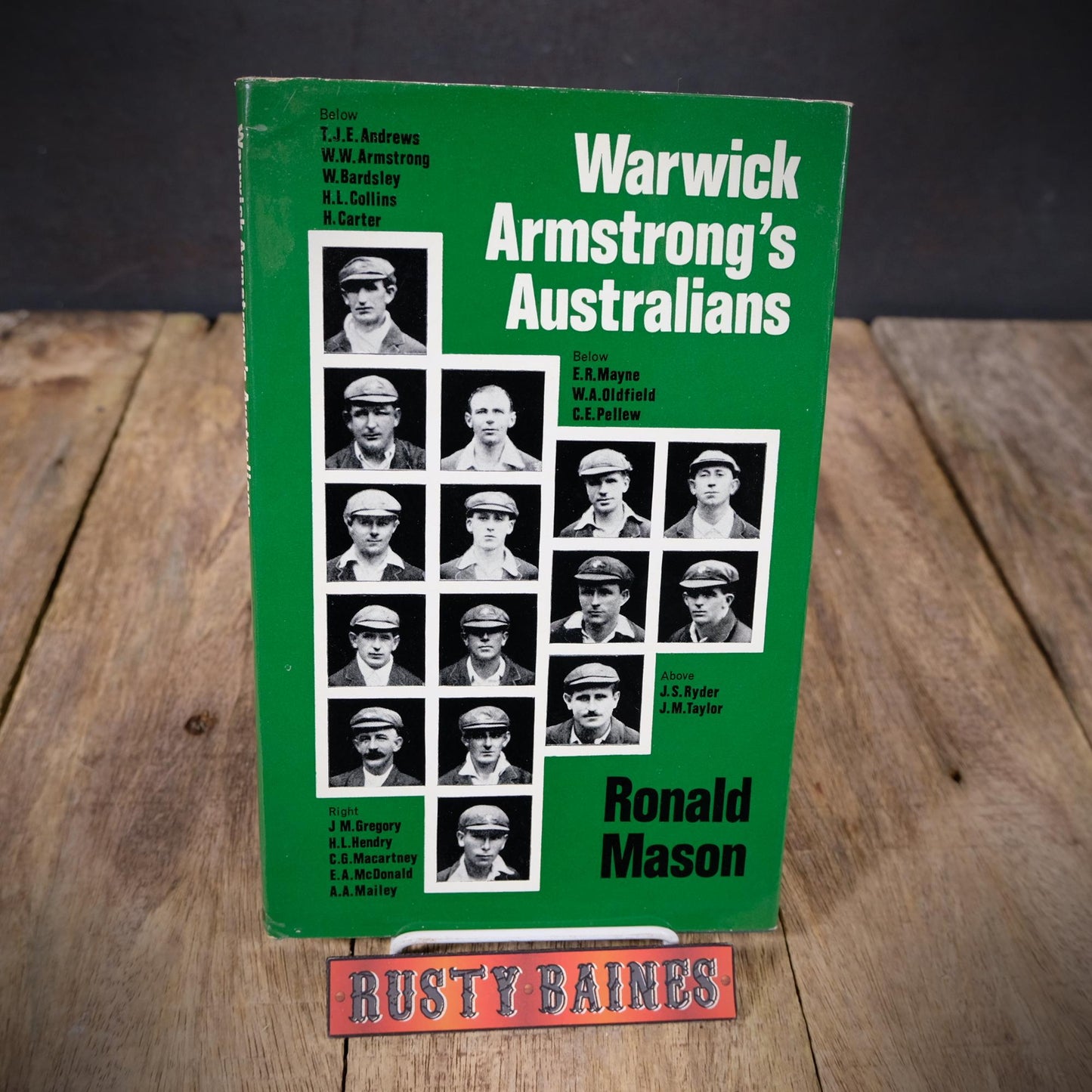 Warwick Armstrong's Australians (cricket) Ronald Mason, 1971 Hardcover