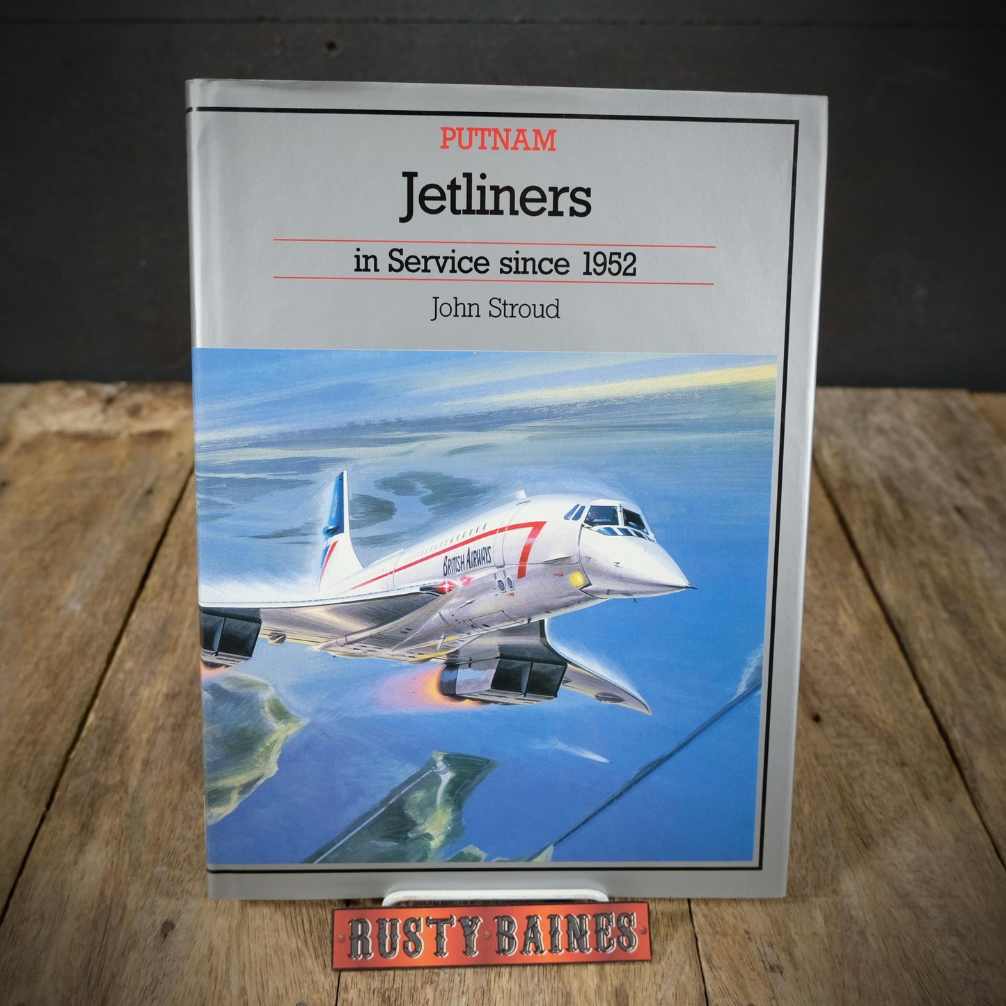 Jetliners in Service Since 1952, Putnam, John Stroud, 1994 Hardcover