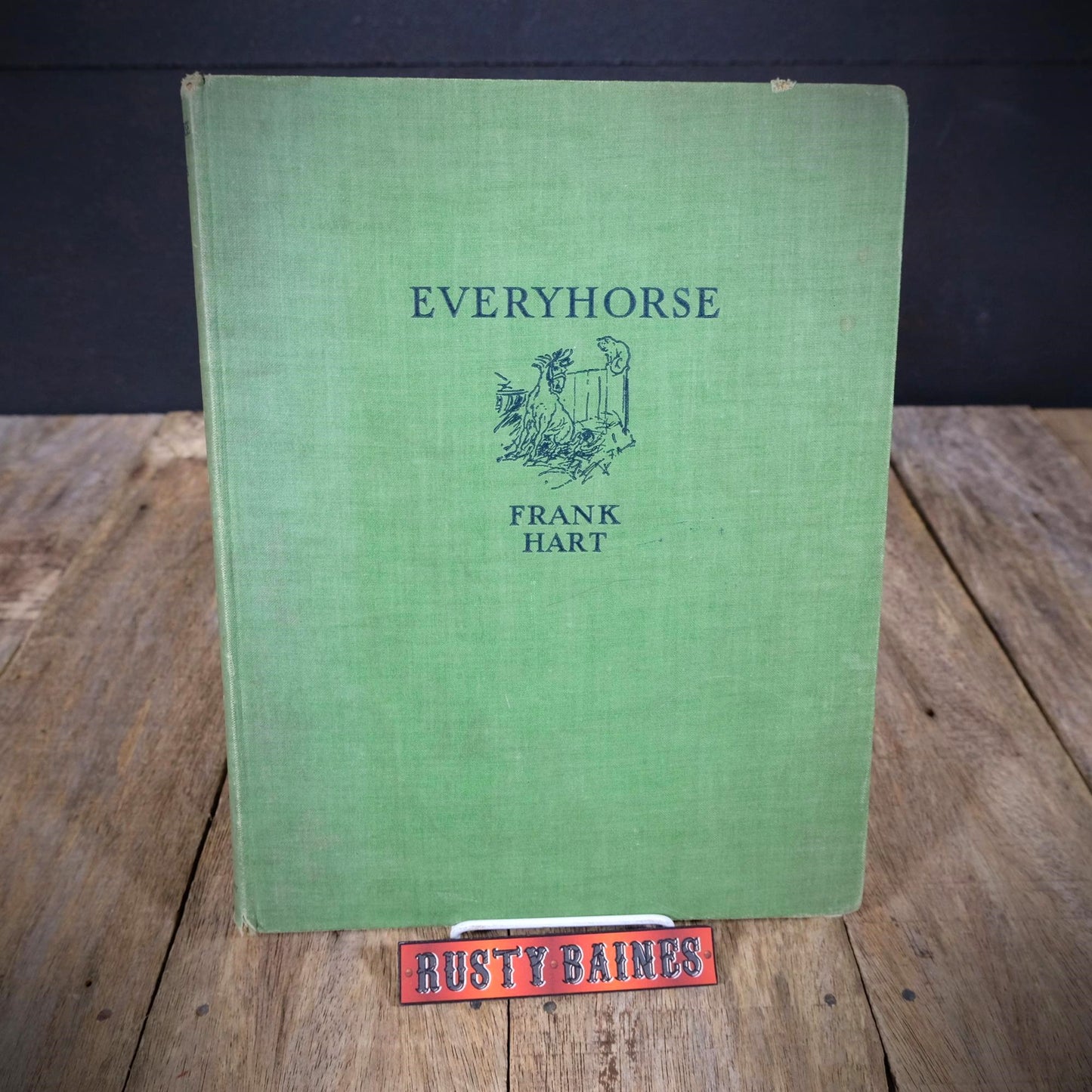 Everyhorse, A Selection of Studies Grave & Gay, Frank Hart Illustrations, 1935 Hardcover