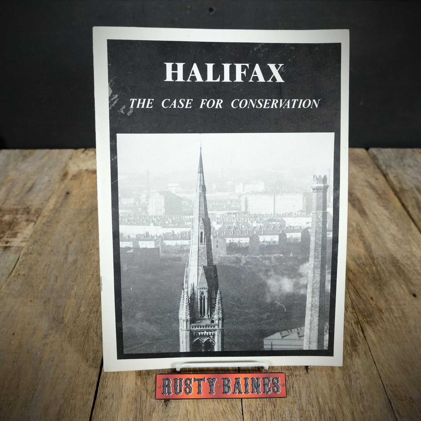 Halifax, The Case For Conservation, Yorkshire Heritage Preservation Booklet 1979