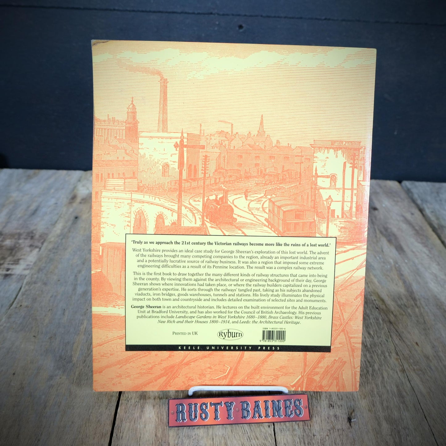 Railway Building of West Yorkshire 1812-1920, George Sheeran, 1994 Softcover
