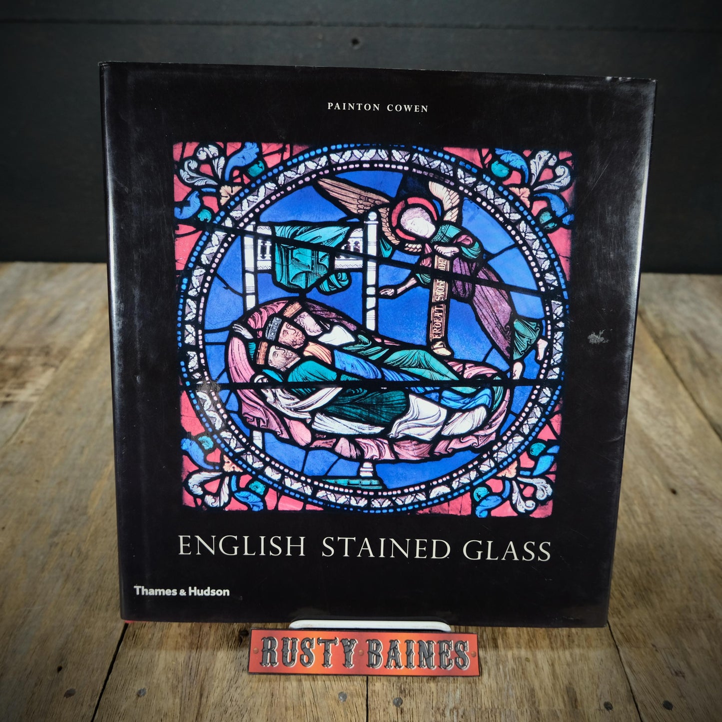 English Stained Glass, 1100-1530, Painton Cowen, 2008 Hardcover