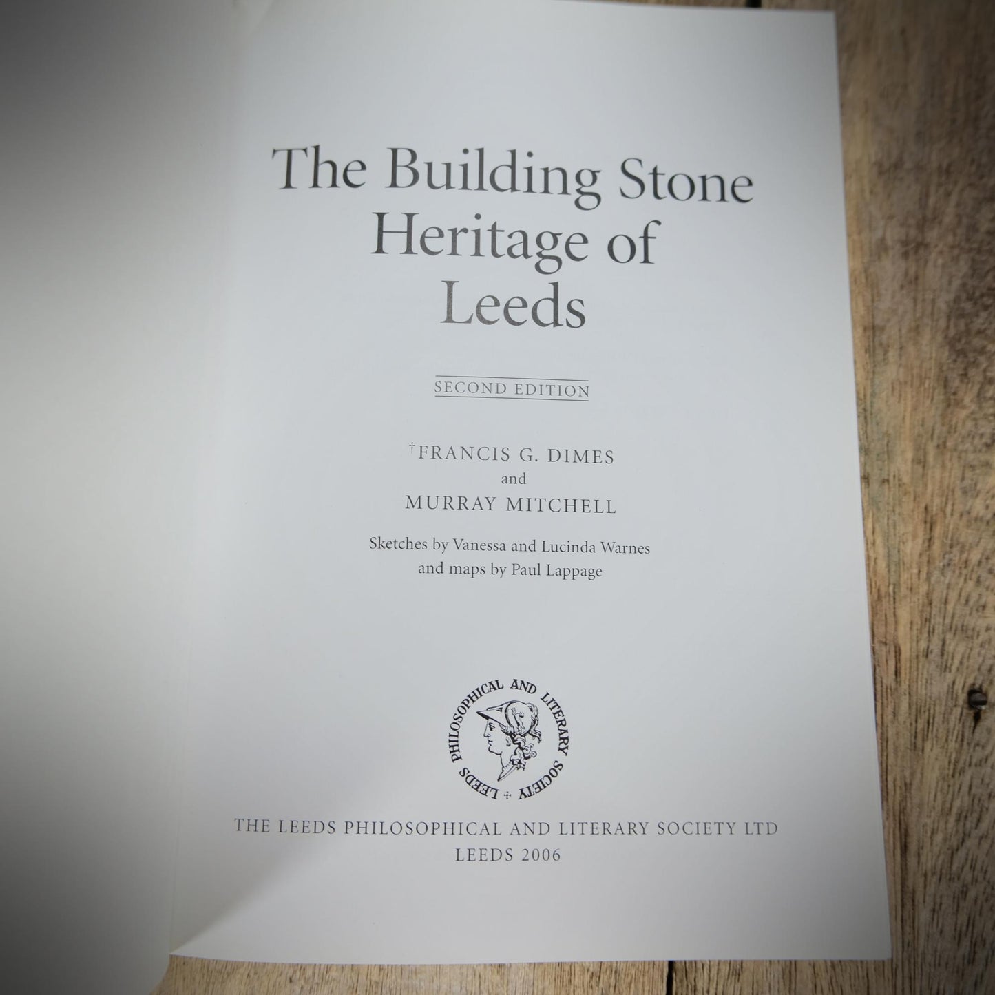 The Building Stone Heritage of Leeds, Francis Dimes, Murray Mitchell, 2006 2nd Edition Softcover