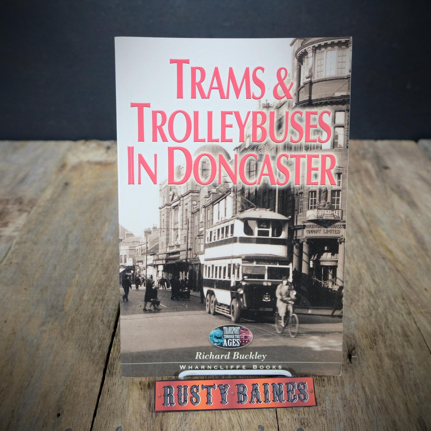 Trams & Trolleybuses in Doncaster, Richard Buckley, 2003 Softcover