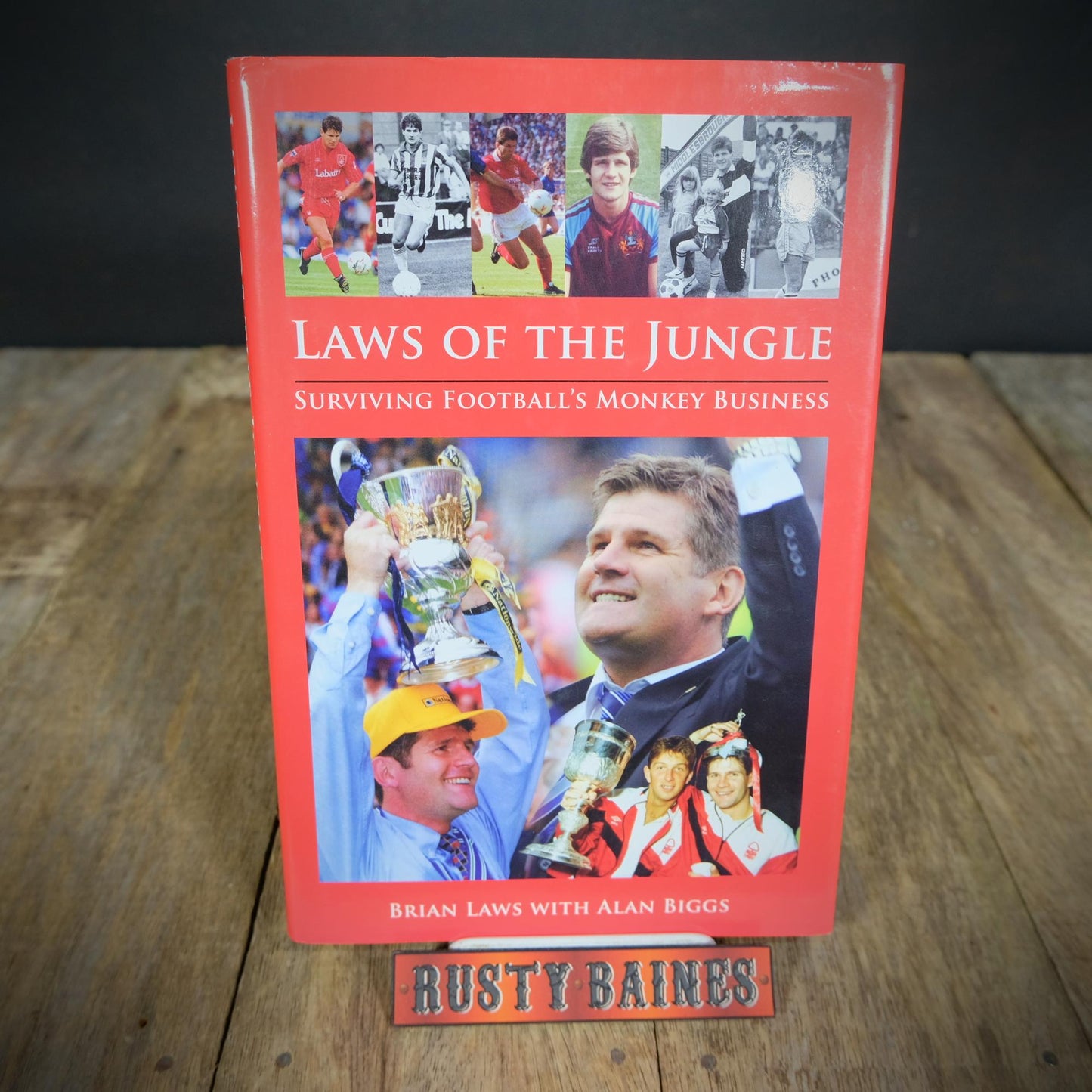 Laws of the Jungle, Brain Laws with Alan Biggs, Sheffield Wednesday Interest, 2012 Hardcover