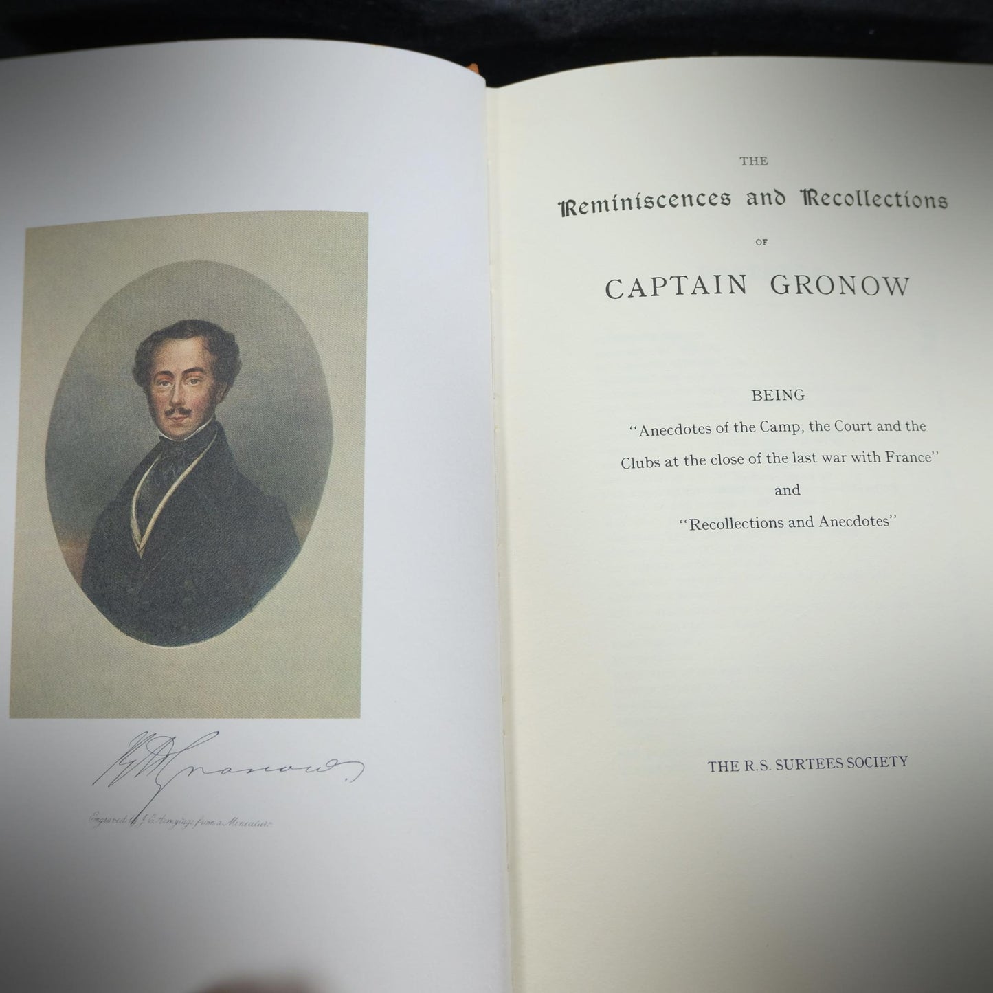 The Reminiscences and Recollections of Captain Gronow 1810-1860 & The Last, R S Surtees Hardcover