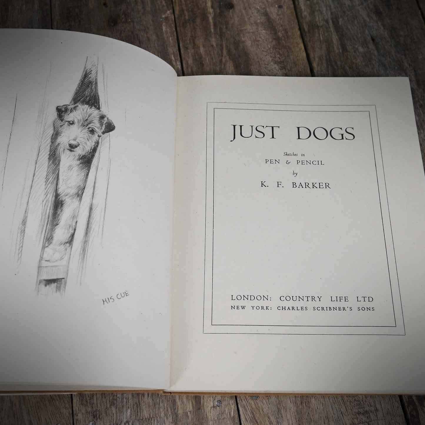 Just Dogs, K F Barker, 1942 Country Life Hardback, Dog Lover Art