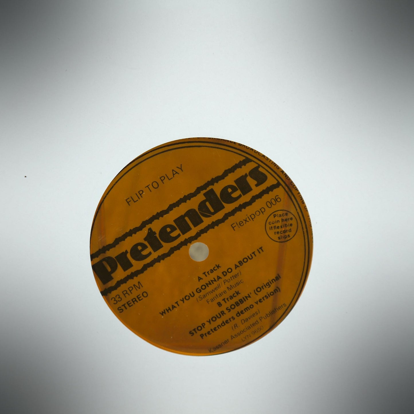 Record 7" Flexidisc - Pretenders - What You Gonna Do About it