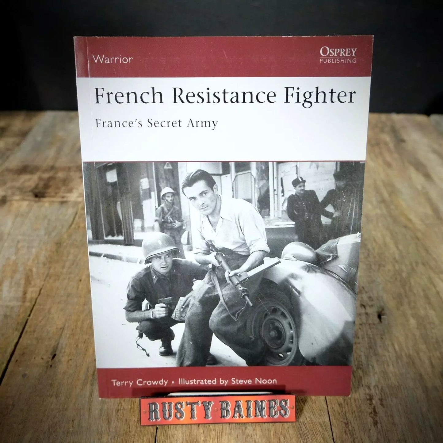 Osprey, French Resistance Fighter, France's Secret Army, Softcover 2007