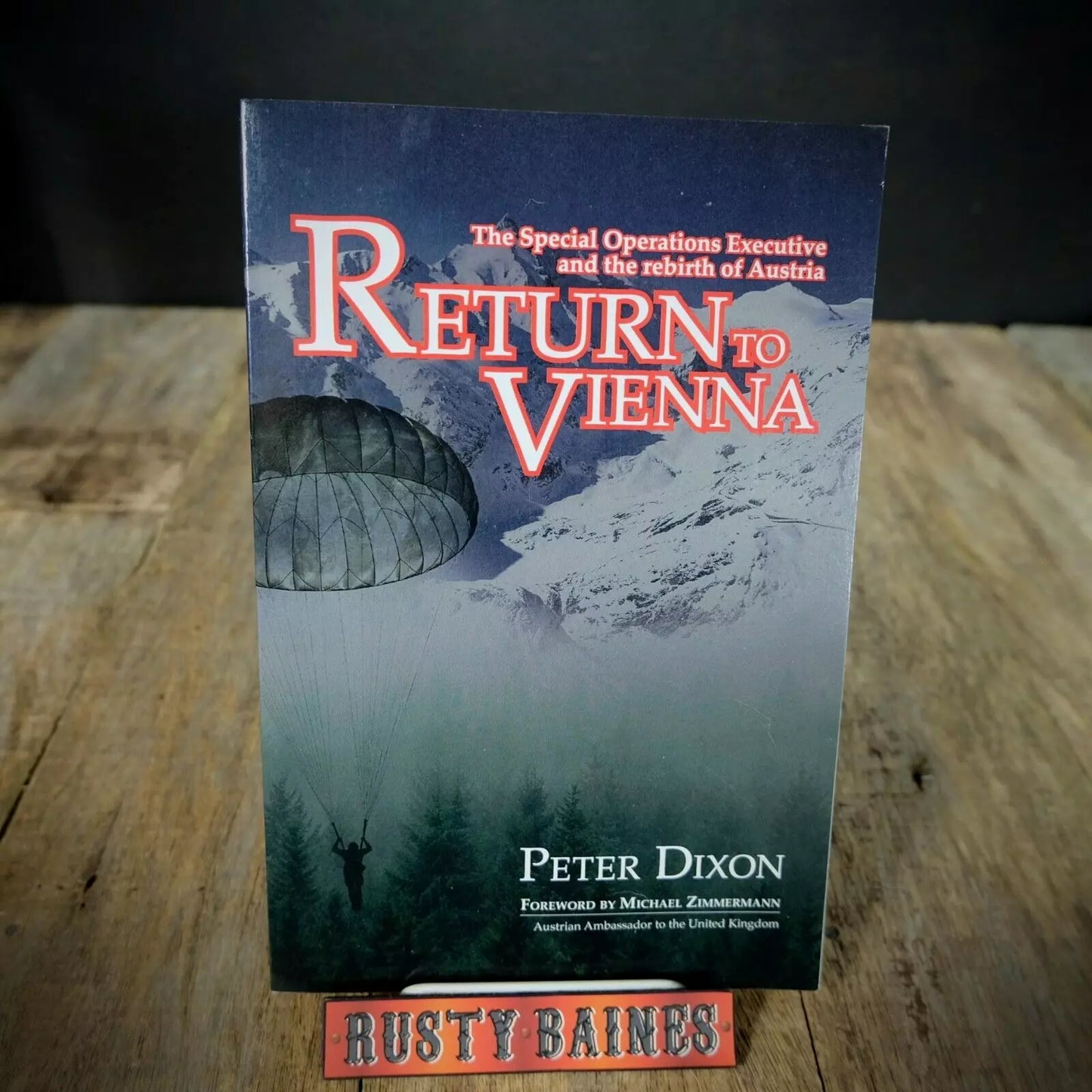 Return to Vienna, Special Operations Executive, Peter Dixon, Softcover 2023