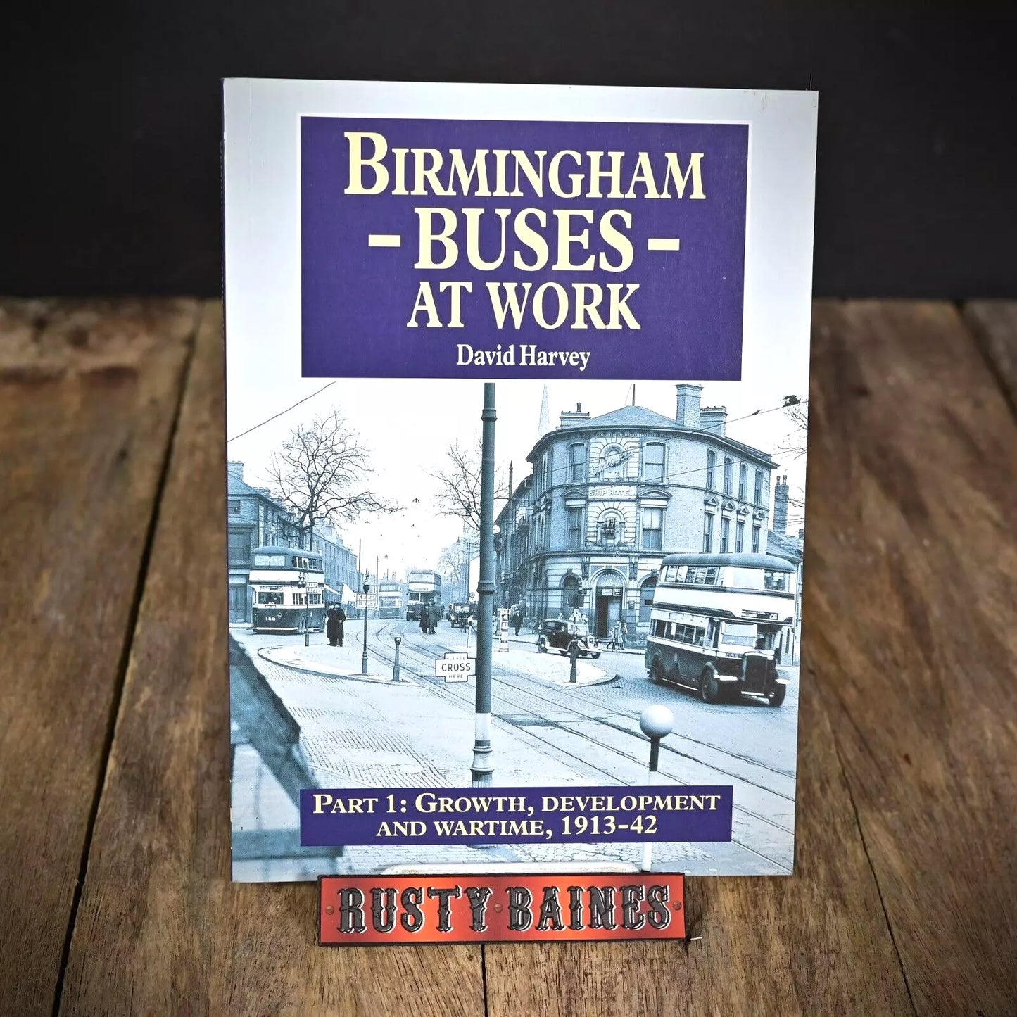 Birmingham Buses at Work Part 1, David Harvey, 2008 Softcover
