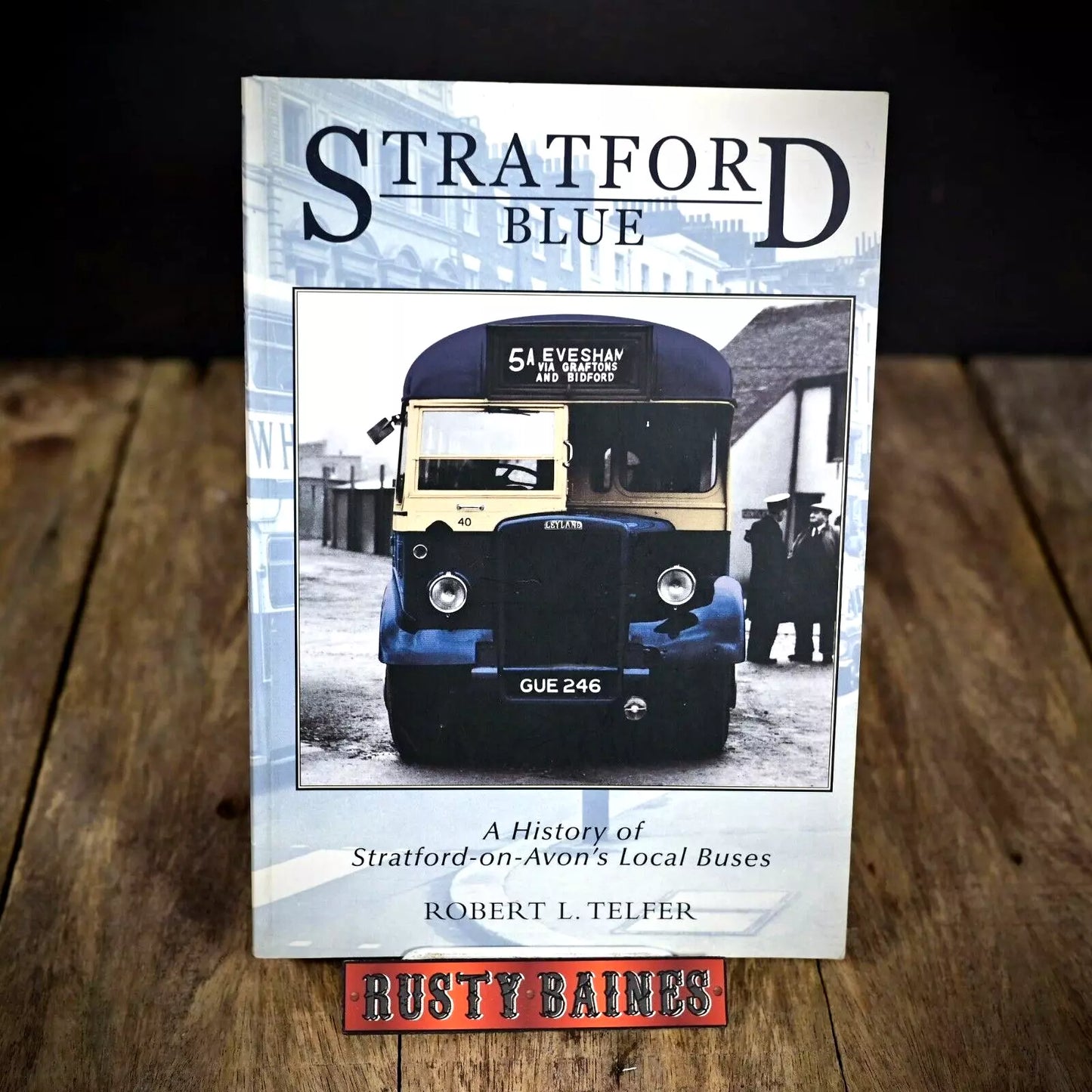 Stratford on Avon Blue, Vintage Bus History, Robert Telfer, 2003 Softcover