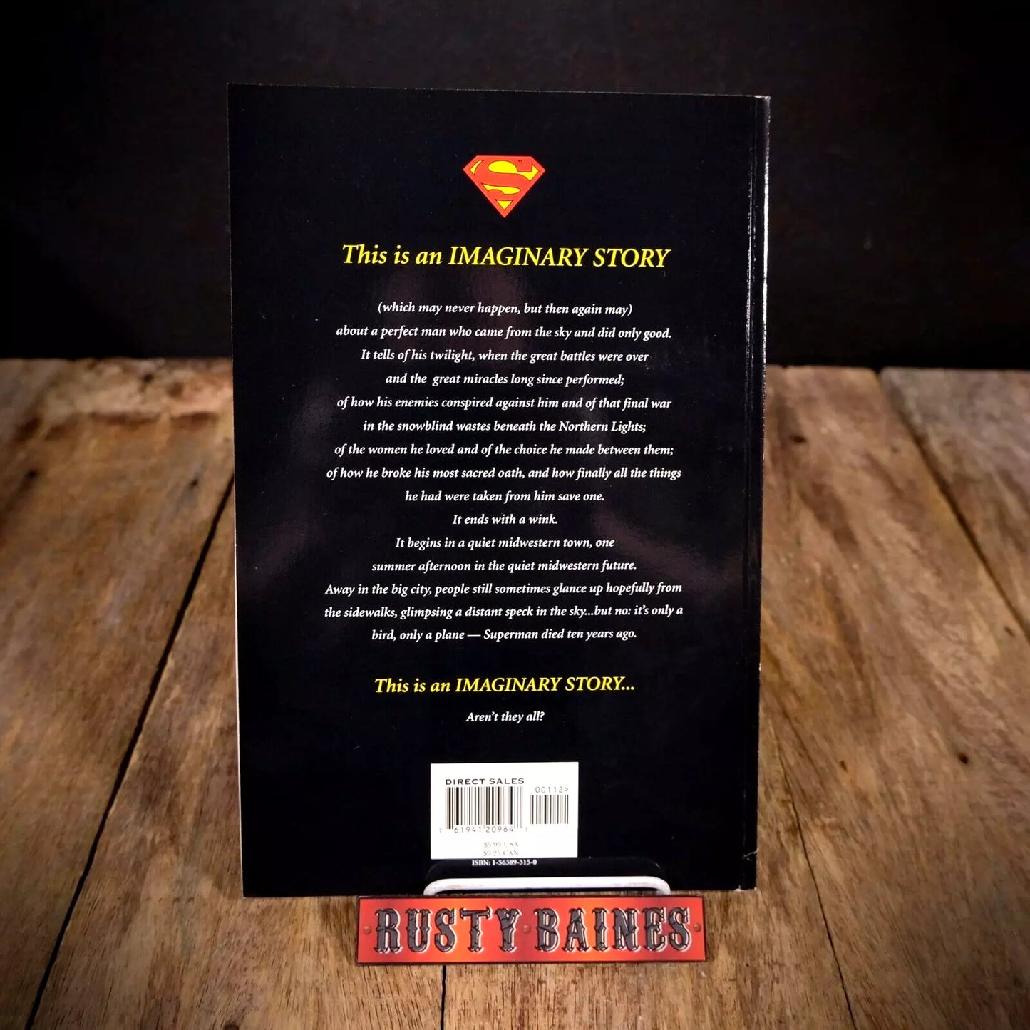 Superman Whatever Happened to the Man of Tomorrow, 1997 Softcover