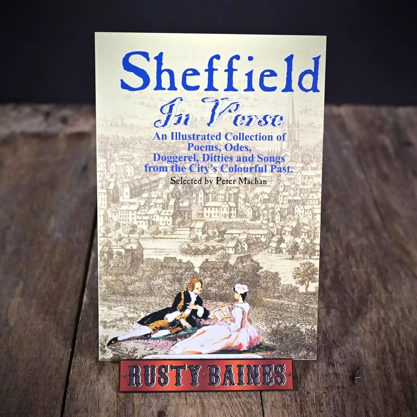 Sheffield in Verse, Poems & Songs, Peter Machan, 2004 Softcover
