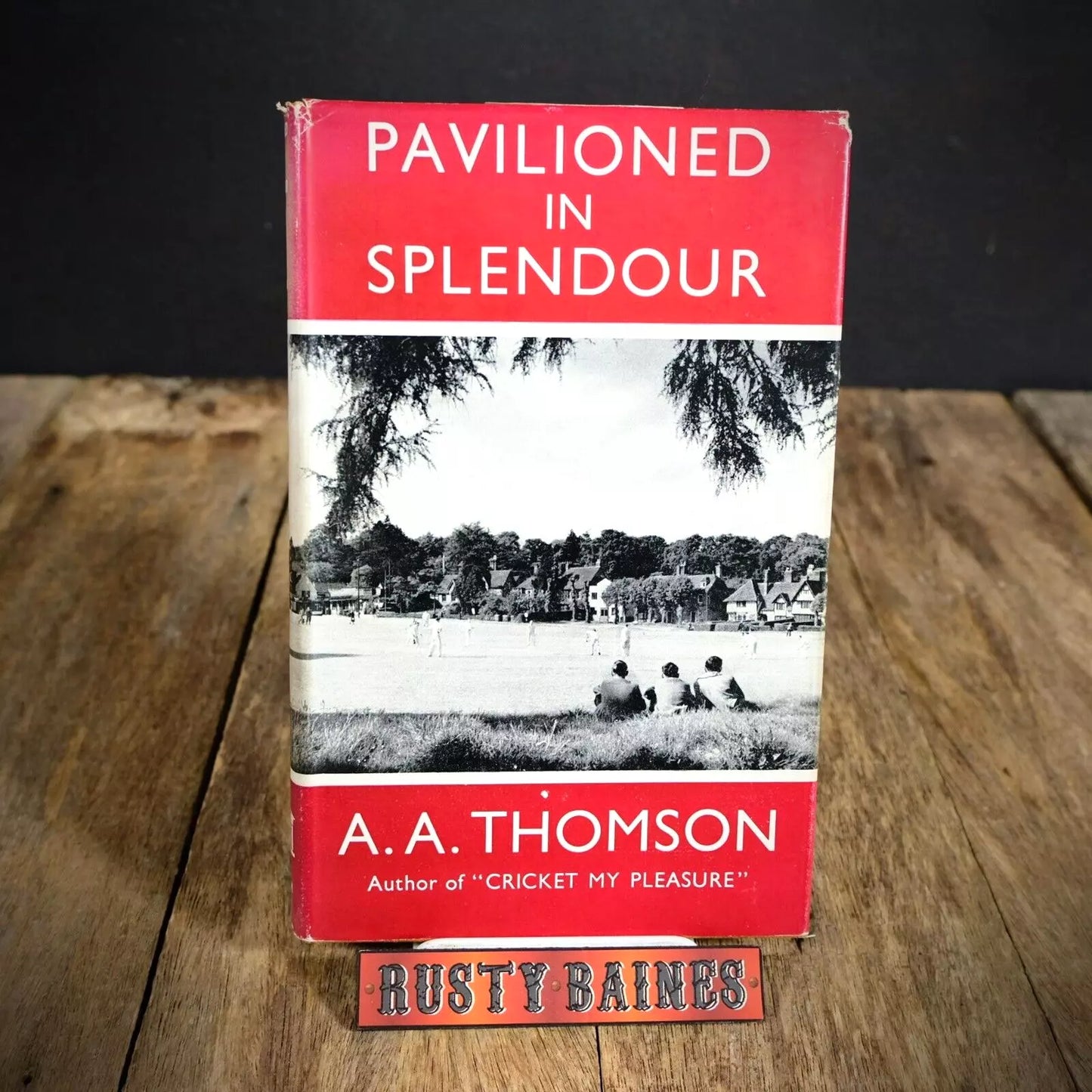 Pavilioned in Splendour, A.A. Thomson, Cricket, 1956 Hardcover
