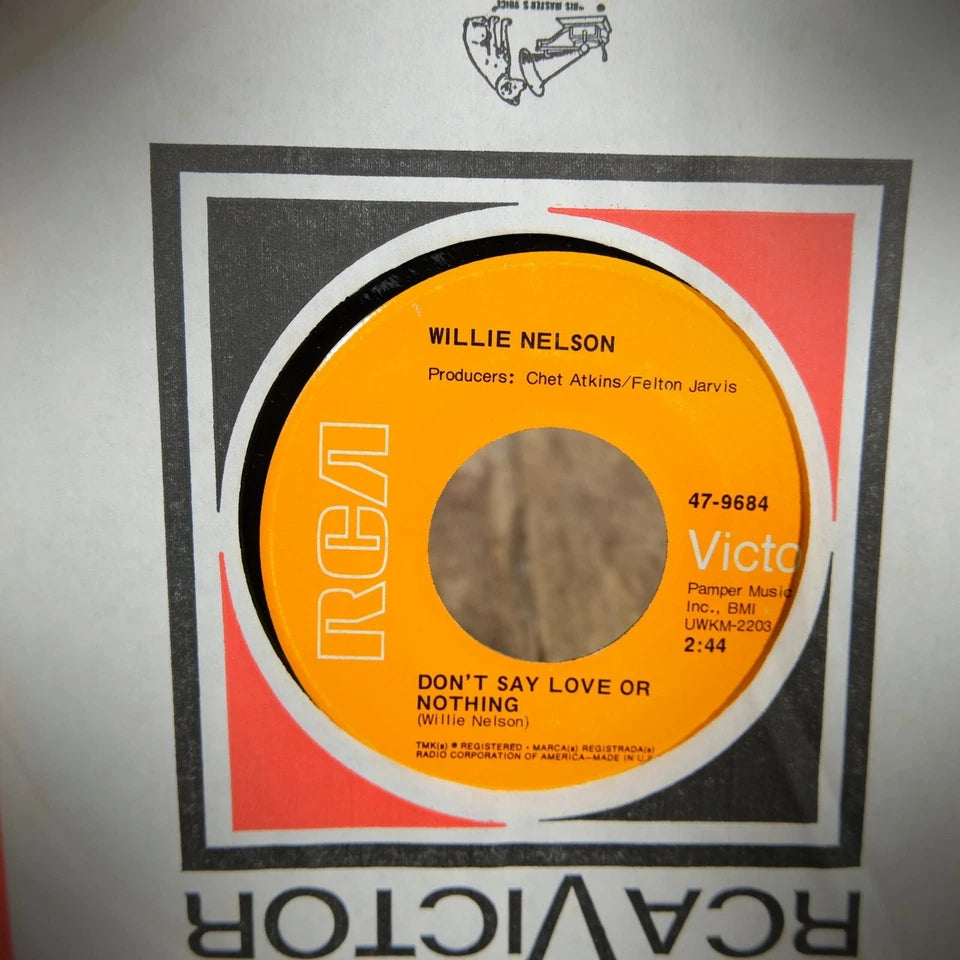 Record 7" Single, Willie Nelson Don't Say Love or Nothing/Bring Me.