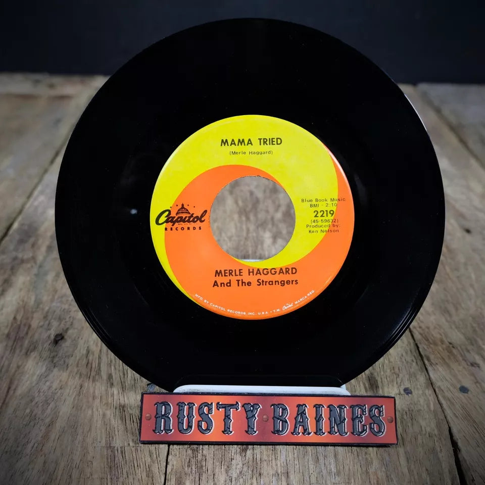 Record 7" Single, Merle Haggard, Mama Tried/You'll Never Love Me Now
