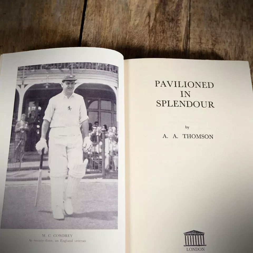 Pavilioned in Splendour, A.A. Thomson, Cricket, 1956 Hardcover