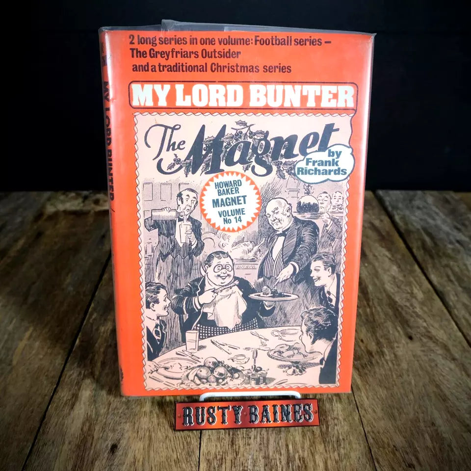 The Magnet, My Lord Bunter, Frank Richards, Howard Baker Volume 14, Hardcover