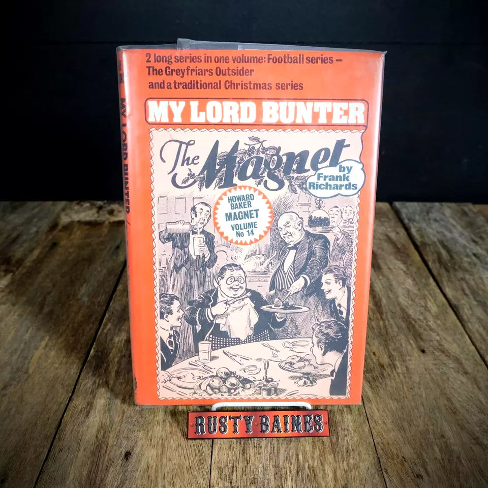 The Magnet, My Lord Bunter, Frank Richards, Howard Baker Volume 14, Hardcover