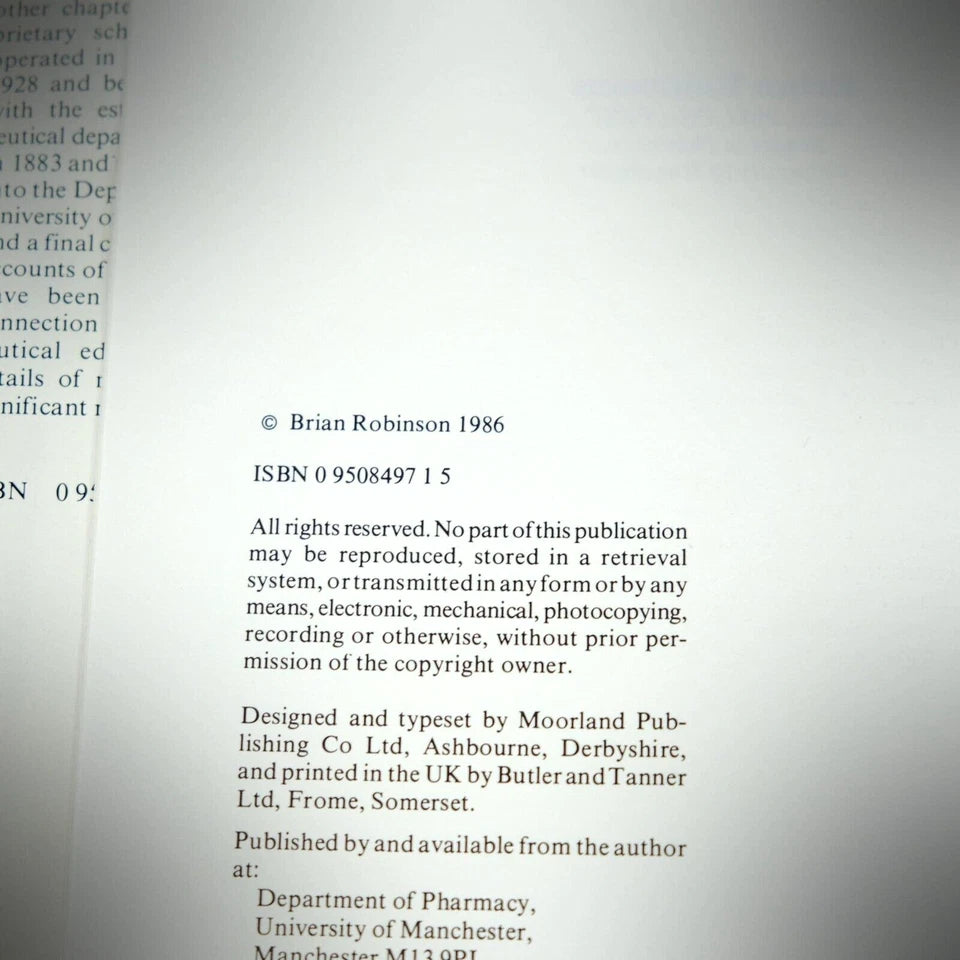 The History of Pharmaceutical Education in Manchester, B Robinson Hardcover 1986