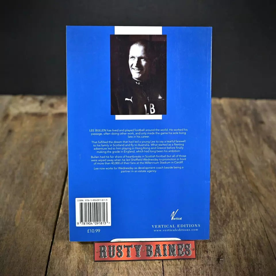 No Bull, Lee Bullen Autobiography, Sheffield Wednesday, 2013 Paperback