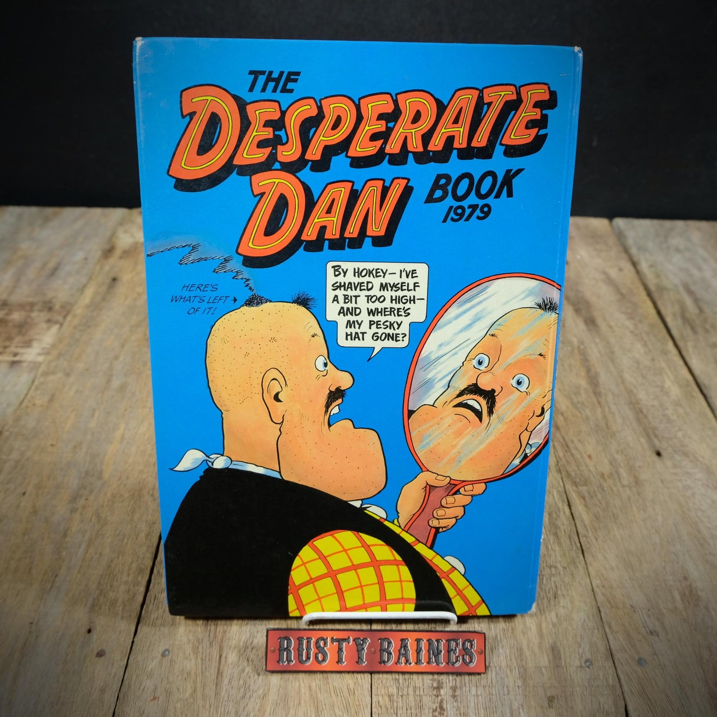 The Desperate Dan Book 1979, Annual, Hardcover