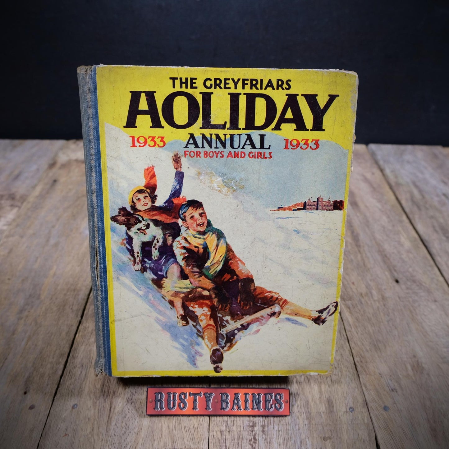 The Greyfriars Holiday Annual 1933 (Frank Richards) Hardcover