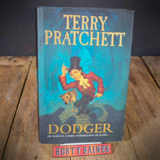 Dodger, Terry Pratchett, First UK Print Doubleday Edition, Hardcover 2012