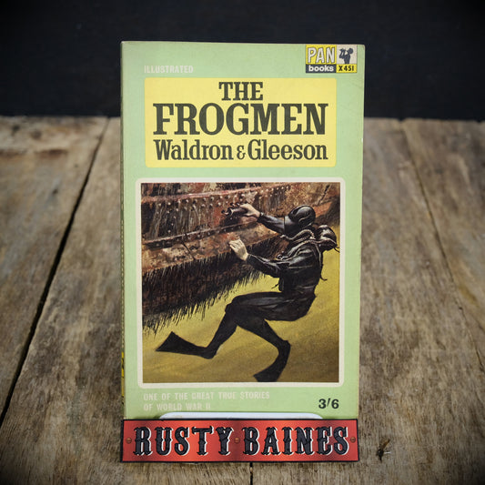 Vintage Pan Paperback Book, The Frogmen, True Stories of WWII, T Waldron, J Gleeson 1965