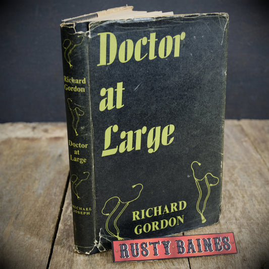 Doctor at Large, Richard Gordon, 1955 1st Edition Hardcover