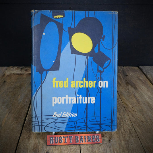 Fred Archer on Portraiture, 2nd Edition, Hardback 1961