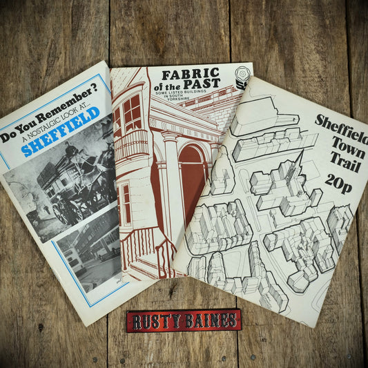 Fabric in the Past, Listed Buildings of South Yorkshire & Sheffield Town Trail & Do You Remember? Booklets