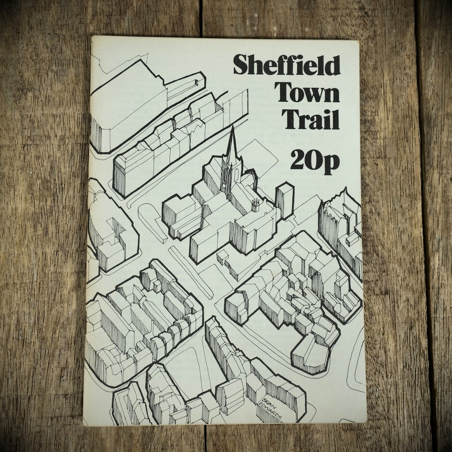 Fabric in the Past, Listed Buildings of South Yorkshire & Sheffield Town Trail & Do You Remember? Booklets