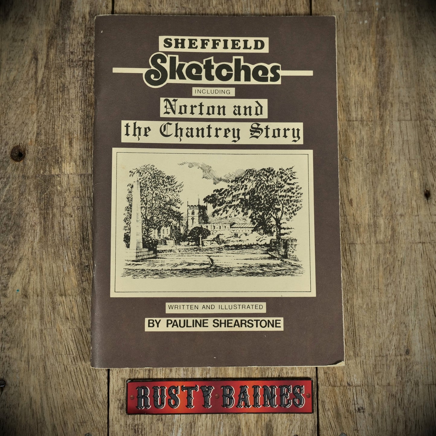 Sheffield Sketches, Norton and Chantrey Story, Pauline Shearstone, 1980, Booklet