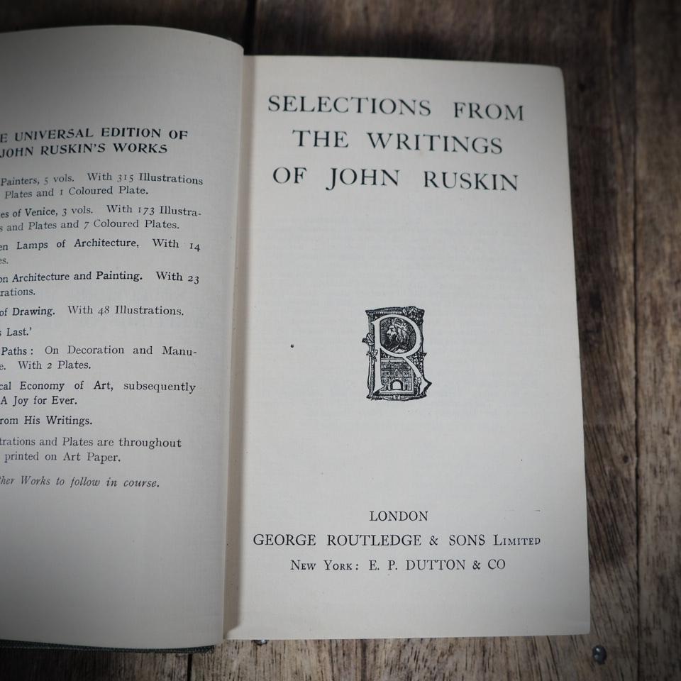 Selections from the Writings of John Ruskin, Undated Antiquarian Hardcover