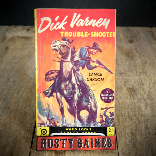Vintage Western Paperback, Dick Varney, Trouble-Shooter, Lance Carson 1959