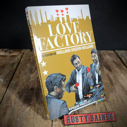 Love Factory, Holland Dozier Holland, Soul Music, Howard Priestley, Paperback