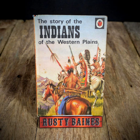 Ladybird Book, The Story of the Indians of the Western Plains, 24p Issue, Matt