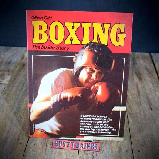 Boxing The Inside Story, Gilbert Odd Hardcover, 1978