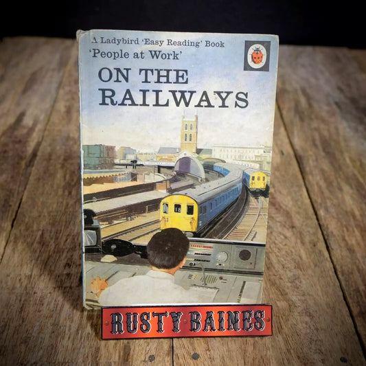 Ladybird Book, People at Work, On the Railways, 24p Issue, Matt