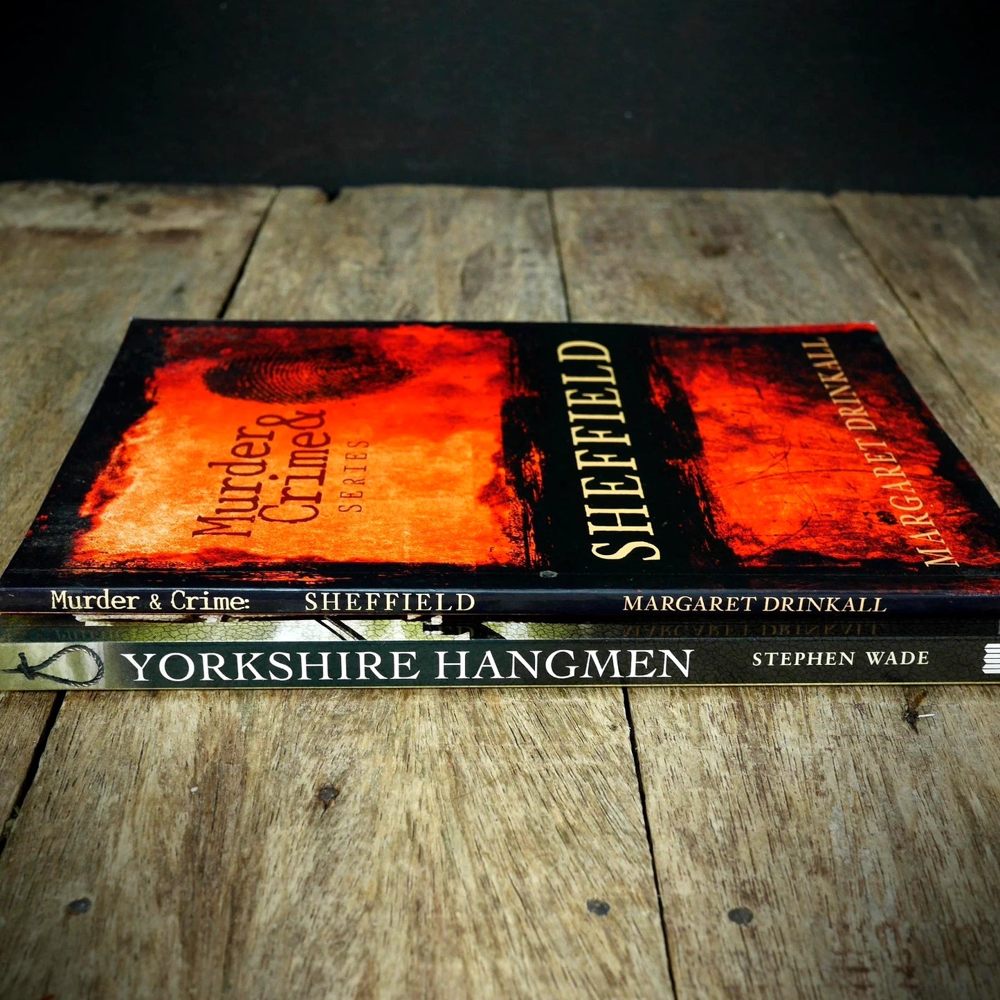 Sheffield/Yorkshire True Crime/Murder Books, Hangmen, Stephen Wade Etc.