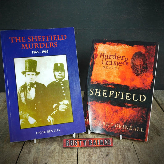 Sheffield True Crime Books, Murderers 1865-1965, David Bentley, M Drinkall