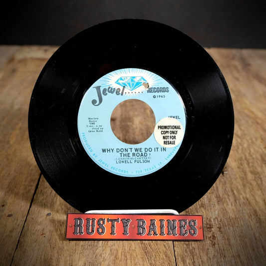 Record 7" Single, Lowell Fulsom, Why Don't We Do it in the Road, Promo