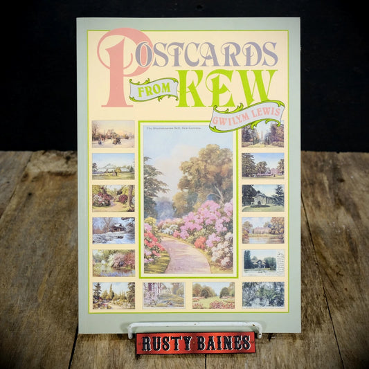 Postcards from Kew (Gardens) Gwilym Lewis, Botanic Gardens, Softcover