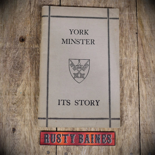 York Minster It's Story, 1950 Softcover Booklet