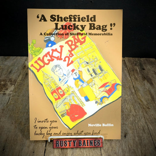 A Sheffield Lucky Bag, Neville Ballin, Undated Softcover