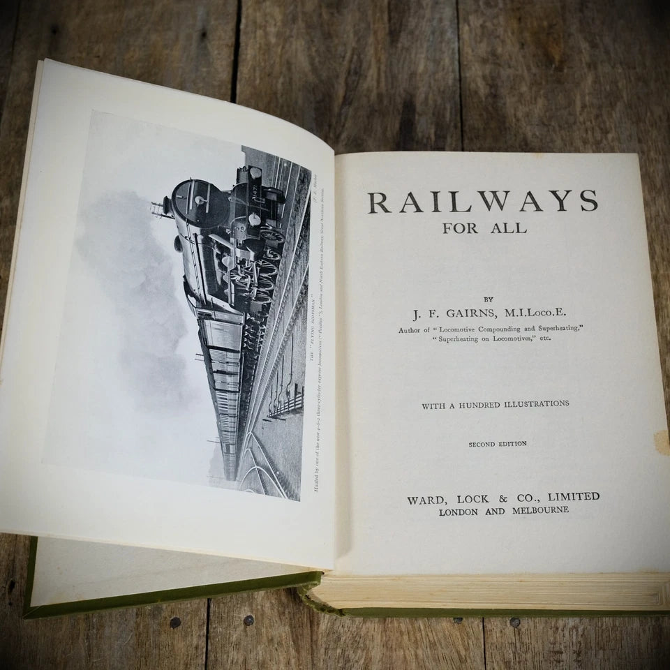The Railways For All, J F Gairns, Circa 1920's Hardback