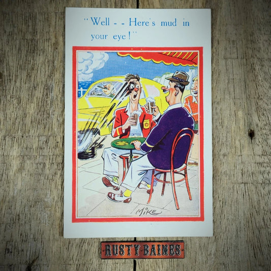 Postcard, British Comic/Humour, Mud in Your Eye, Car Splashed Drinkers